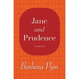 Jane and Prudence -- Barbara Pym